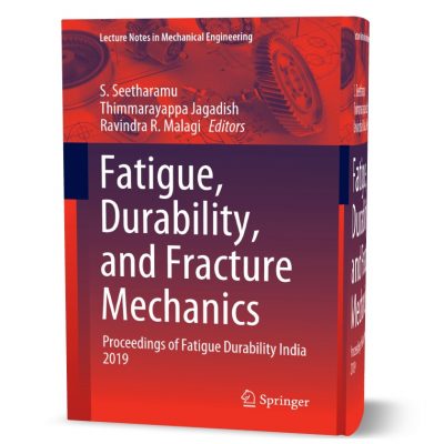 Fatigue Durability and Fracture Mechanics Proceedings of Fatigue ...