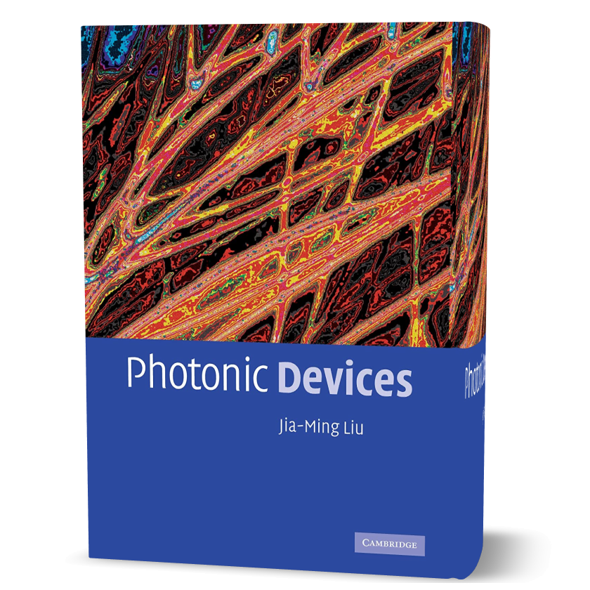 Download Free Photonic Devices By Jia- Ming Liu Pdf