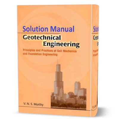 Solution Manual Of Geotechnical Engineering : Principles And Practices ...