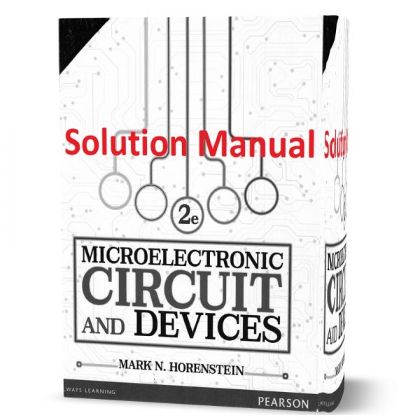 download free Microelectronic Circuits and Devices 2nd edition written by Horenstein Solution Manual eBook in pdf format