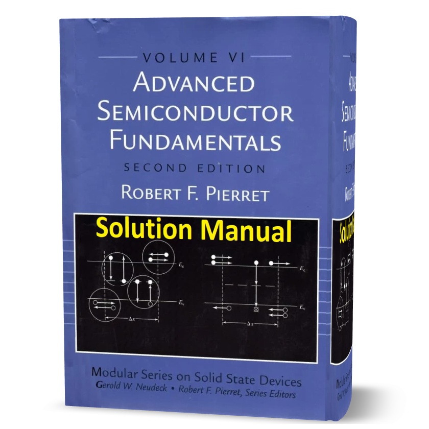 Solution manual of Advanced semiconductor fundamentals 2nd edition pdf