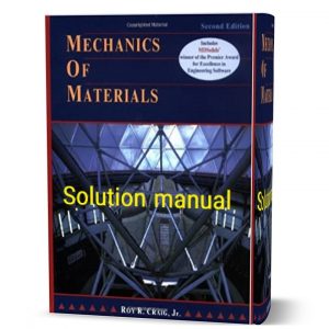 download free Solution Manual of Mechanics of Materials 2nd edition by Roy R Craig book in pdf format | solutions