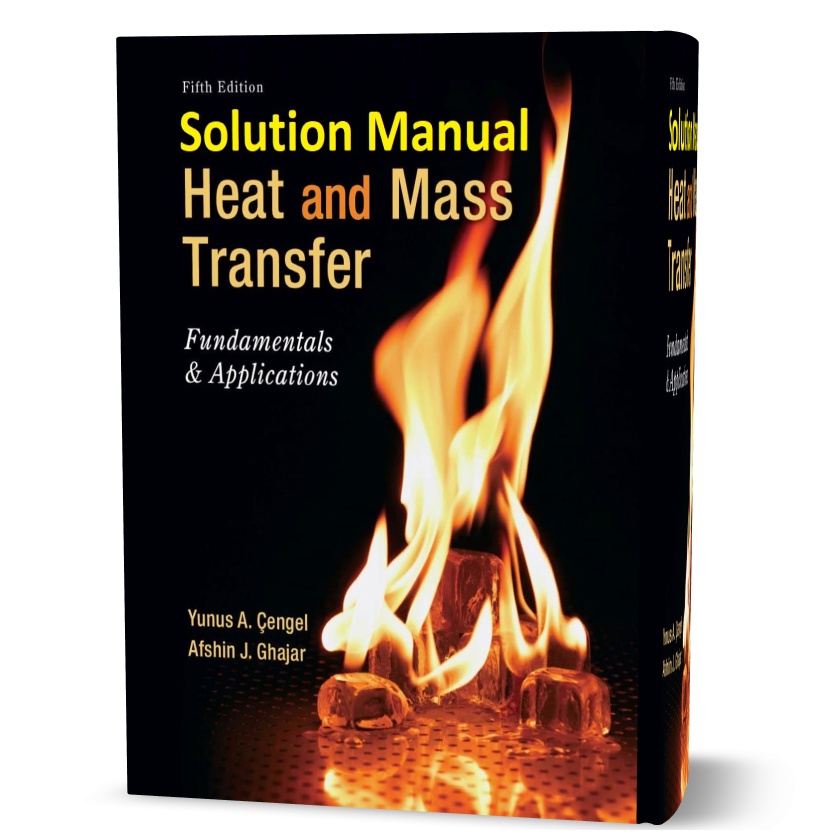 solution manual heat and mass transfer cengel 5th edition all chapter