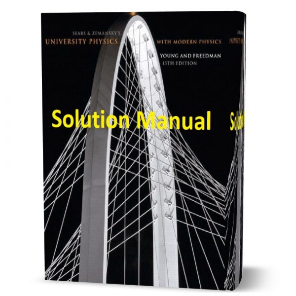 University Physics With Modern Physics 14th 15th Edition Solutions Manual Pdf