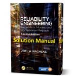 SOLUTIONS MANUAL FOR RELIABILITY ENGINEERING Probabilistic Models and Maintenance Methods Nachlas 2017 pdf ebook