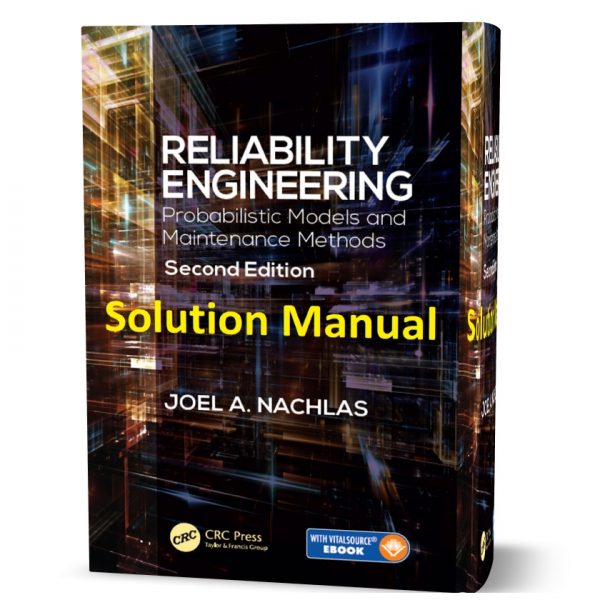 Reliability Engineering Probabilistic Models And Maintenance Methods ...