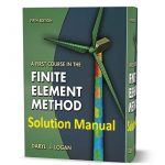 SOLUTIONS MANUAL TO ACCOMPANY A FIRST COURSE IN THE FINITE Element METHOD DARYL L. LOGAN FIFTH EDITION