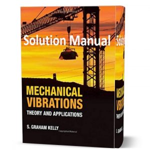 download free mechanical vibrations theory and applications kelly solutions manual & answers eBook in pdf format