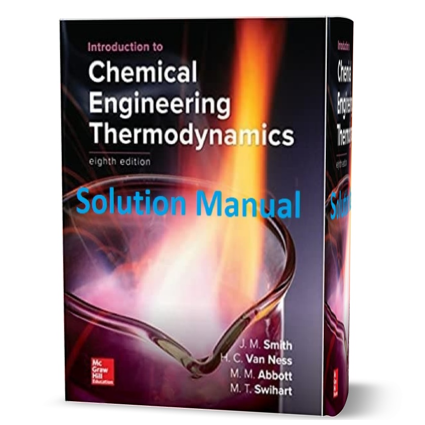Solution Manual of Introduction to Chemical Engineering Thermodynamics 8th edition pdf