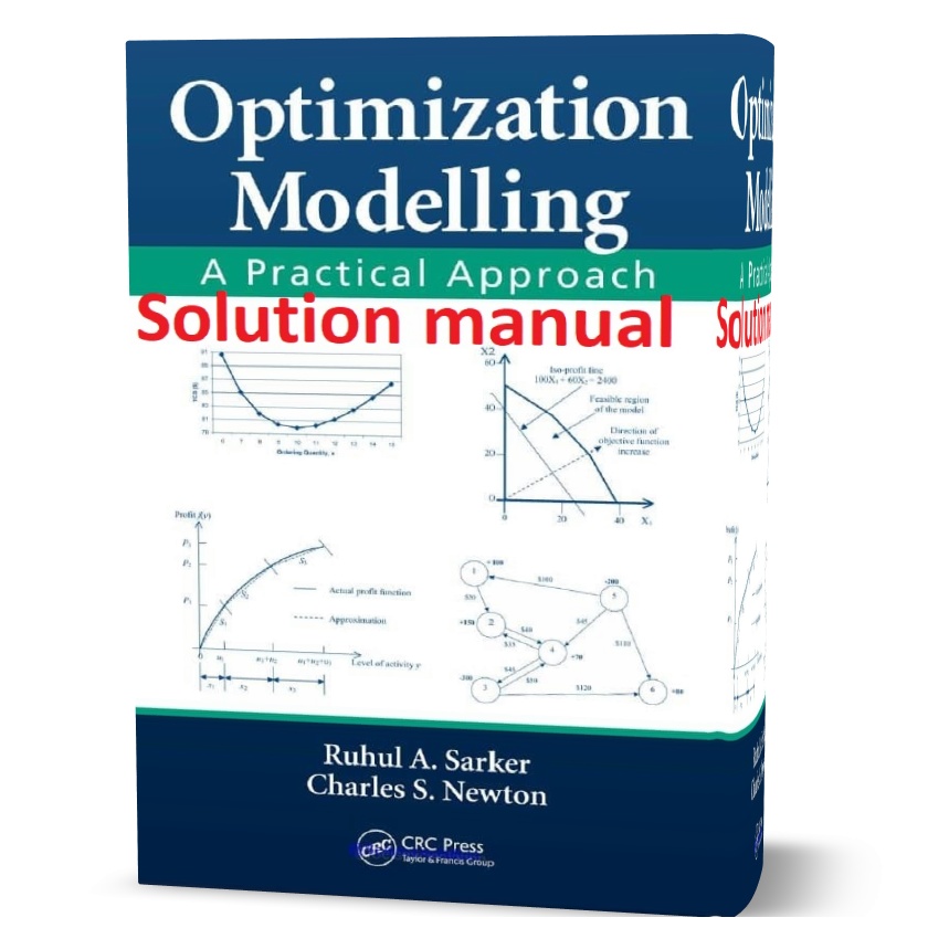 Optimization Modelling A Practical Approach Solution Manual Pdf | Solutions