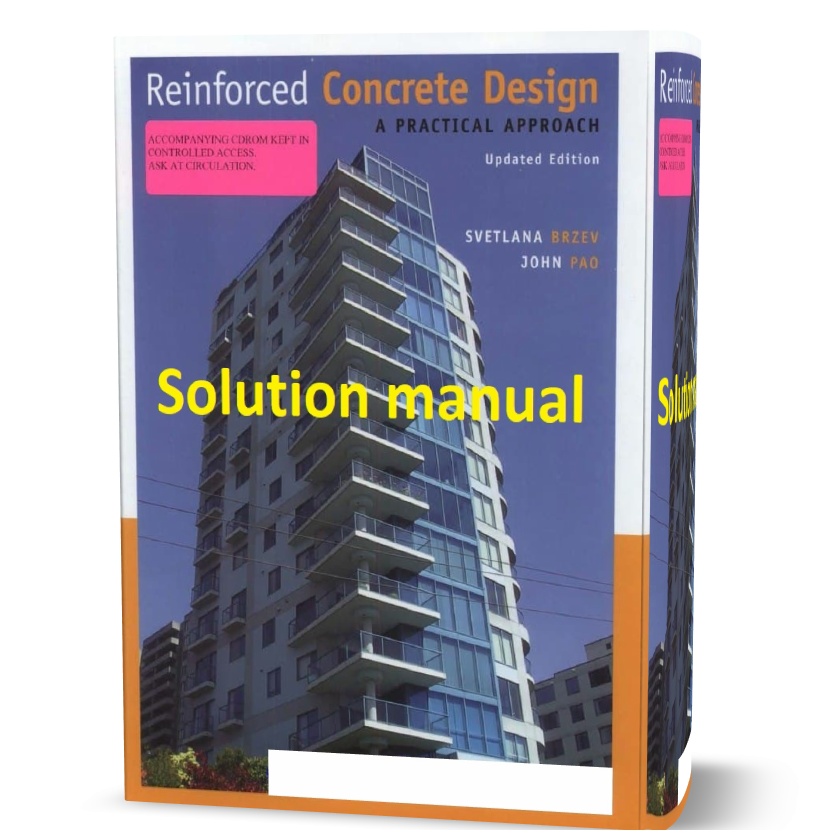 Reinforced Concrete Design A Practical Approach Solution Manual Pdf