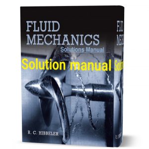 Instructor Solutions manual Fluid Mechanics (ch 01-07) Russell C. Hibbeler 2015