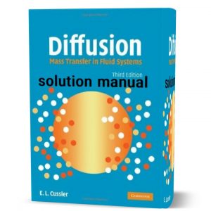 download free diffusion mass transfer in fluid systems cussler third ( 3rd ) edition solutions manual pdf format + book | Gioumeh solution
