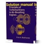 Solution Manual for Principles of Turbomachinery in Air-Bre U.C.X. Baskharone