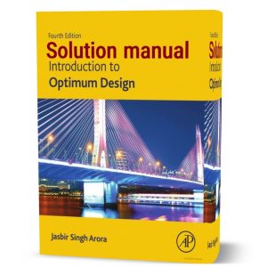 download free Introduction to optimum design 4th edition ( ed ) Jasbir Singh Arora solution manual pdf | question answer