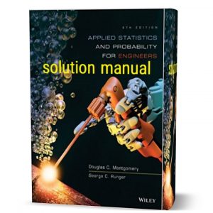 Download free Applied Statistics and Probability for Engineers 6th edition Douglas Montgomery all chapter solutions manual pdf | solution