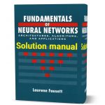Sol Fundamentals of Neural Networks, Architectures, Algorit1e B.U. A. Fausett