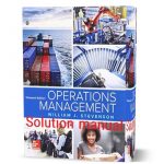 Solution Manual for Operations Manage13 edition BI.E. Stevenson