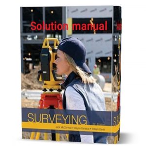 Download free Surveying 6th edition Jack C. McCormac solution manual pdf | chapter answers & solutions