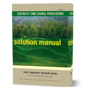 Download free Discrete time signal processing Alan Oppenheim & Ronald Schafer 3rd edition solution manual pdf | solutions