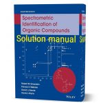 Spectrometric Identification of Organic Compounds 8th edition Robert Silverstein, Francis Webster
