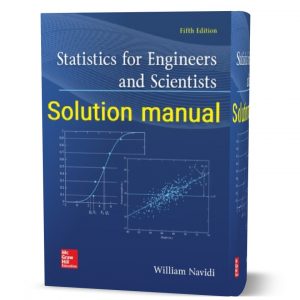 Download free Statistics for Engineers and Scientists William Navidi 5th edition solutions manual pdf | gioumeh solution