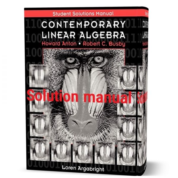 Student Solutions Manual To Accompany Contemporary Linear Algebra ...