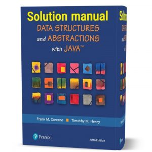 data structures and abstractions 5th editioin solutions manuals