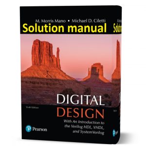 solution manual Digital Design With an Introduction to the Verilog HDL 6th Edition pdf