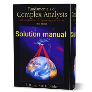 Download free Fundamentals of Complex Analysis with Applications to Engineering and Science 3rd edition Edward Saff solutions manual pdf