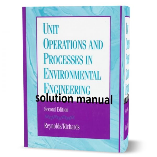 unit operations and processes in environmental engineering 2nd edition ...