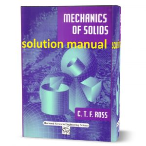 Mechanics of solids Ross 1st edition solution manual pdf