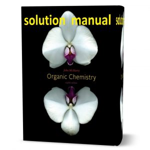 Organic Chemistry John McMurry 8th edition solutions manual pdf