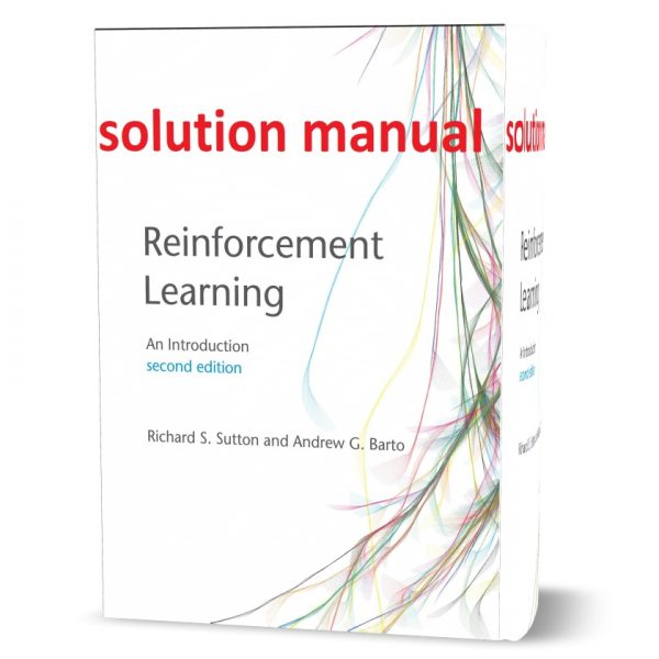 Reinforcement Learning An Introduction 2nd Edition Solution Manual Pdf