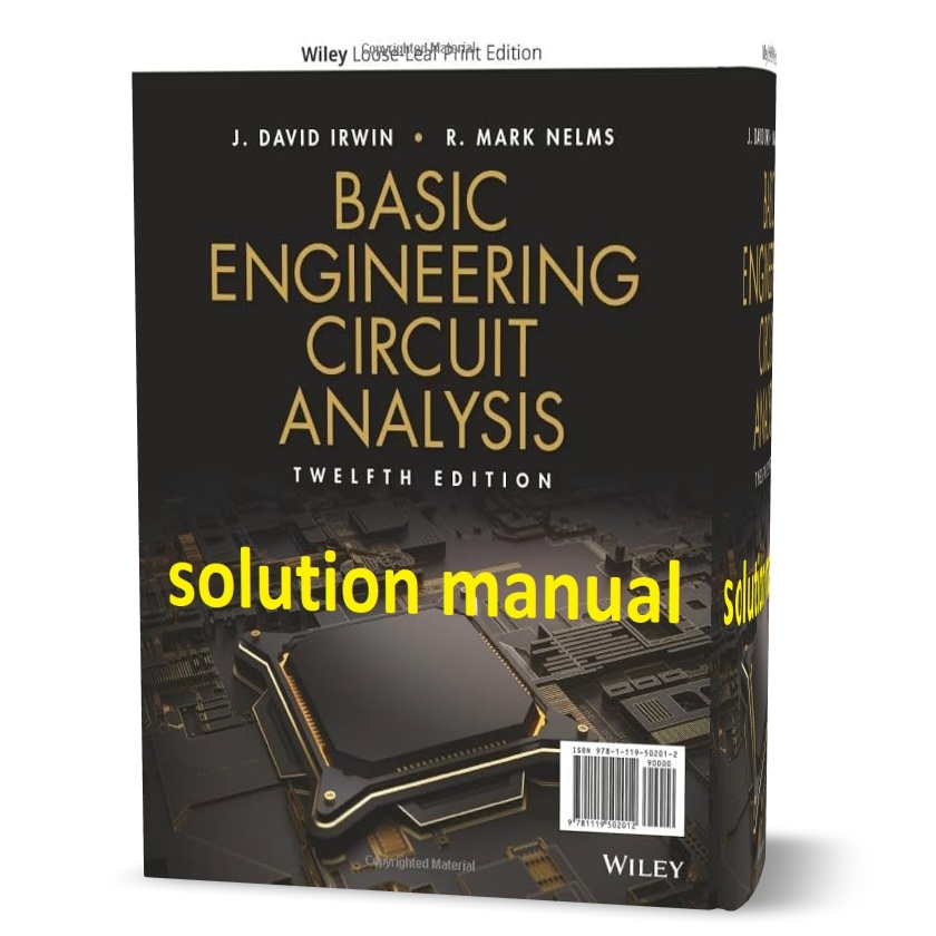 Download free Basic engineering circuit analysis J David Irwin 11th edition all chapter solutions manual pdf | chapter 1 2 3 4 5 6 7 8 9 10 11 12 answers