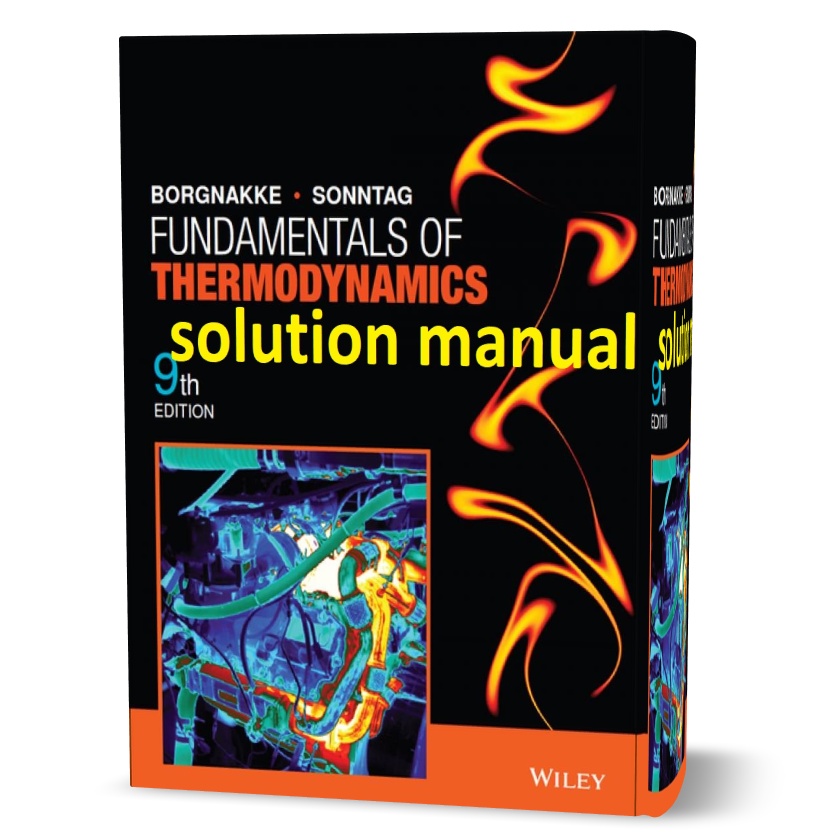 download free solution manual of Fundamentals of Thermodynamics 9th edition by sonntag borgnakke and van wylen pdf | solutions