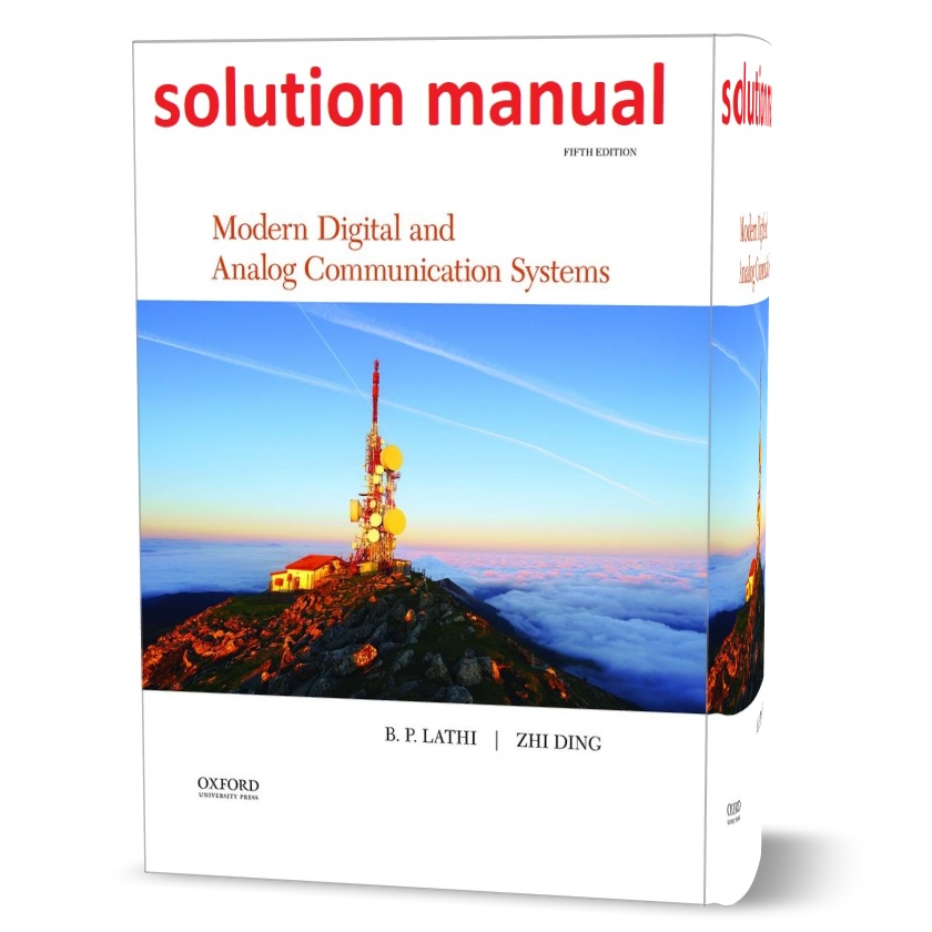 Download free Modern digital and analog communication systems by Lathi and Ding fifth ( 5th ) edition solutions manual pdf