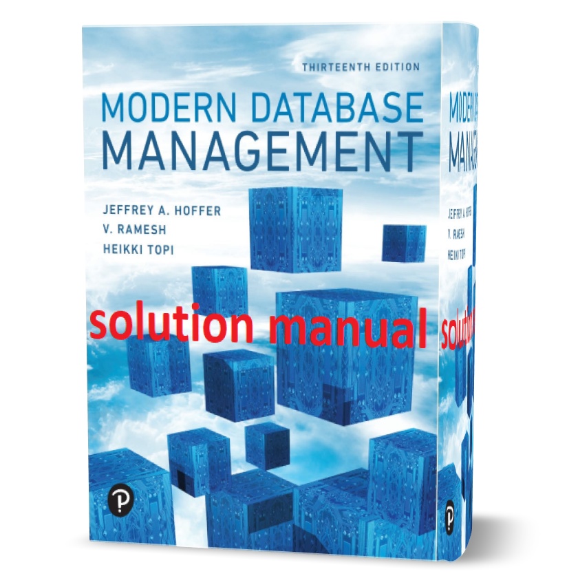 Download free modern database management Jeffrey Hoffer 13th edition solutions manual pdf | all chapter answer key & solution