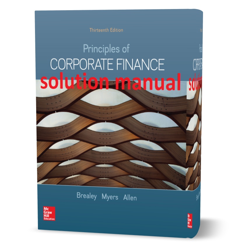 Download free Principles of corporate finance Brealey & Myers 13th edition solutions manual pdf | all chapter answers & solution