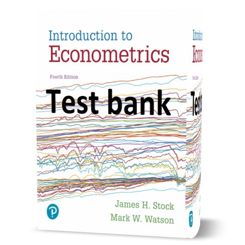 Introduction To Econometrics 4th Edition Stock And Watson Solutions ...