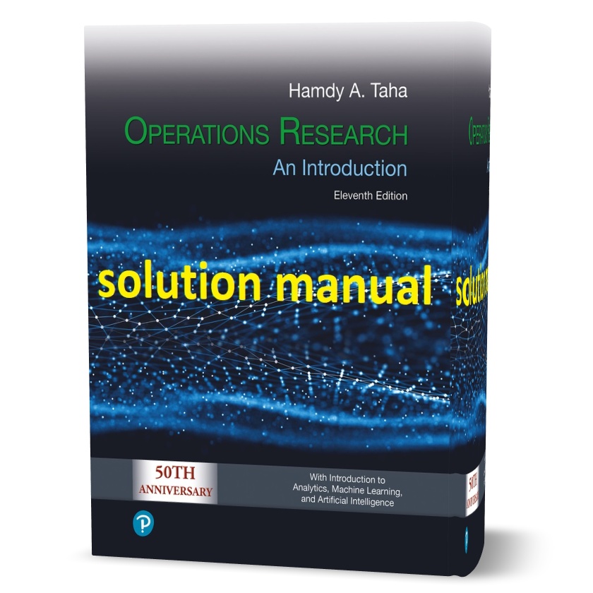 Download free operations research an introduction 11th edition Hamdy A. Taha solutions manual