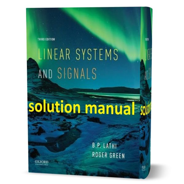 linear systems and signals lathi & Green 3rd edition solutions manual pdf