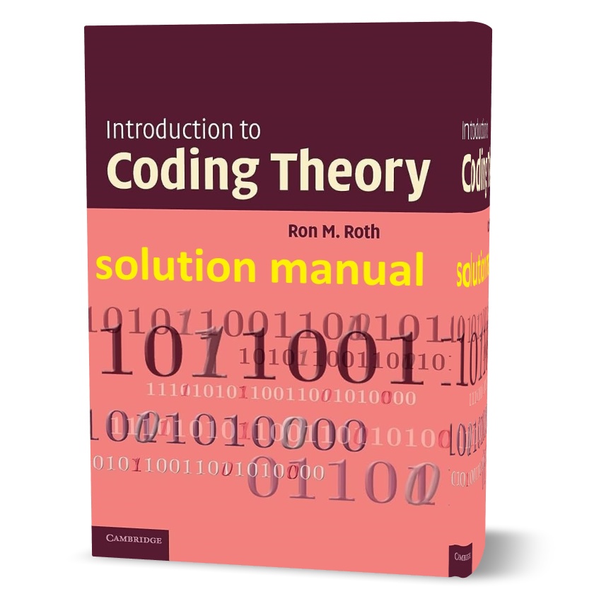 Download free introduction to coding theory Ron roth solutions manual | and all chapter answers and solution