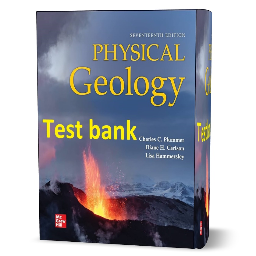 Download free physical geology 17th edition Charles Plummer , Diane Carlson & Lisa Hammersley test bank pdf | questions and answers