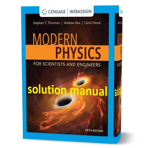 Modern physics for scientists and engineers 5th edition Thornton solutions manual pdf