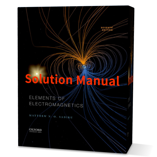 Elements of electromagnetics Sadiku 7th edition solutions manual pdf gioumeh