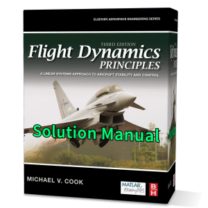 Flight dynamics principles 3rd edition solutions manual gioumeh