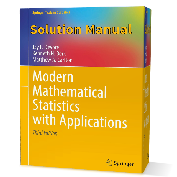 Modern mathematical statistics with applications by devore and berk 3rd edition solution manual gioumeh.com