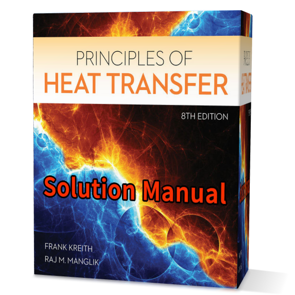 Principles of heat transfer 8th edition Kreith pdf gioumeh