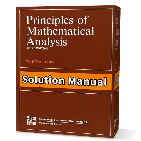 Principles of mathematical analysis 3rd edition Rudin solutions manual pdf gioumeh